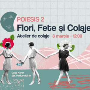 Atelier Flori, fete si colaje